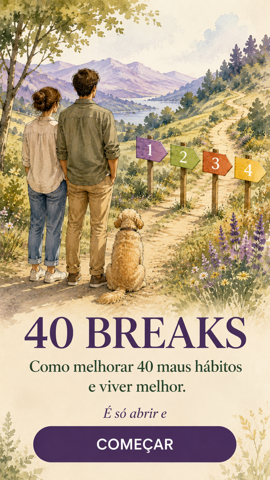 40 BREAKS — Como melhorar 40 maus hábitos e viver melhor. É só abrir e começar.
